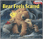 Bear Feels Scared