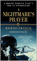 A Nightmare's Prayer: A Marine Harrier Pilot's War in Afghanistan