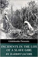 download Incidents in the Life of a Slave Girl book