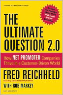 The Ultimate Question 2.0 (Revised and Expanded Edition) by Fred Reichheld: Book Cover