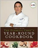 The Diabetic Chef's Year-Round Cookbook: A Fresh Approach to Using Seasonal Ingredients