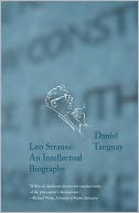 Leo Strauss: An Intellectual Biography