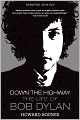 Down the Highway: The Life of Bob Dylan