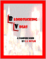 Bloodsucking Vegas: a vampire noir