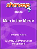 Shmoop Learning Guide - Man in the Mirror