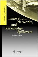 download Innovation, Networks, and Knowledge Spillovers : Selected Essays book