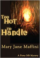Too Hot to Handle (Fiona Silk Series #2)