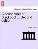 A Description Of Blackpool ... Second Edition.