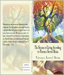 The Science of Living According to Florence Scovel Shinn: 3 books Illustrated Edition