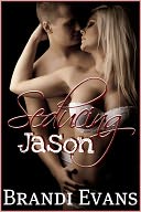 Seducing Jason