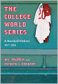 The College World Series: A Baseball History, 1947-2003