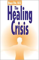 The Healing Crisis