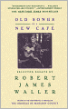 Old Songs in a New Cafe: Selected Essays