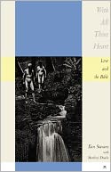 With All Thine Heart: Love and the Bible