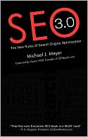 SEO 3. 0 - the New Rules of Search Engine Optimization