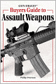 Gun Digest Buyer's Guide To Assault Weapons