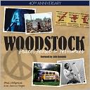 Woodstock - Peace, Music & Memories