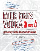 download Milk Eggs Vodka : Grocery Lists Lost and Found book