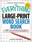 The Everything Large-Print Word Search Book: 150 easy-to-read puzzles