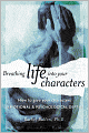 Breathing Life Into Your Characters