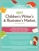 2011 Children's Writer's And Illustrator's Market