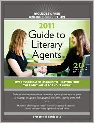 2011 Guide To Literary Agents, Chuck Sambuchino, (9781582979533 ...