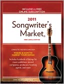 2011 Songwriter's Market by Writer's Digest Books Editors: Book Cover