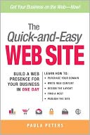 The Quick-and-Easy Web Site: Build a Web Presence for Your Business in One Day