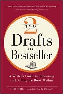 The Call of the Writer's Craft: Writing and Selling the Book Within