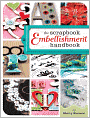 The Scrapbook Embellishment Handbook