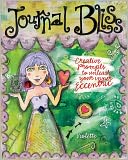 Journal Bliss: Creative Prompts to Unleash Your Inner Eccentric