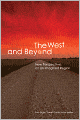 The West and Beyond: New Perspectives on an Imagined Region