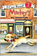 Marley's Big Adventure (Marley: I Can Read Book 2 Series)