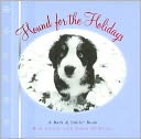 Hound for the Holidays: A Bark and Smile Book