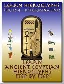 download Learn Ancient Egyptian Hieroglyphs - Series 4 - Determinatives book