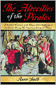 The Atrocities of the Pirates: A Faithful Narrative of the Unparalleled Suffering of the Author During His Captivity Among the Pirates