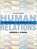 Human Relations: Interpersonal Job-Oriented Skills
