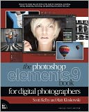 The Photoshop Elements 9 Book for Digital Photographers