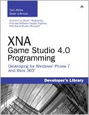 XNA Game Studio 4.0 Programming: Developing for Windows Phone and Xbox Live