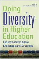 Doing Diversity in Higher Education: Faculty Leaders Share Challenges and Strategies