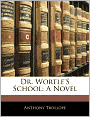 Dr. Wortle's School