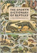 The Eponym Dictionary of Reptiles