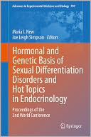Hormonal and Genetic Basis of Sexual Differentiation Disorders and Hot Topics in Endocrinology: Proceedings of the 2nd World Conference