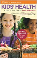 Kids' Health: A Doctor's Guide for Parents