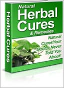 Natural Herbal Cures and Remedies