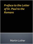 Preface to the Letter of St. Paul to the Romans