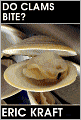 Do Clams Bite?