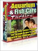 Aquarium and Fish Care Tactics