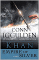 Khan: Empire of Silver (Genghis Khan: Conqueror Series #4)