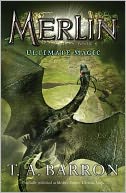 Ultimate Magic (Merlin's Dragon Trilogy Series #3)